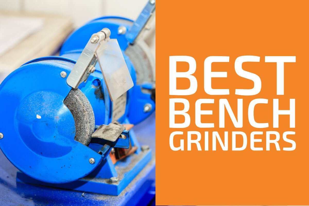 Best Bench Grinders