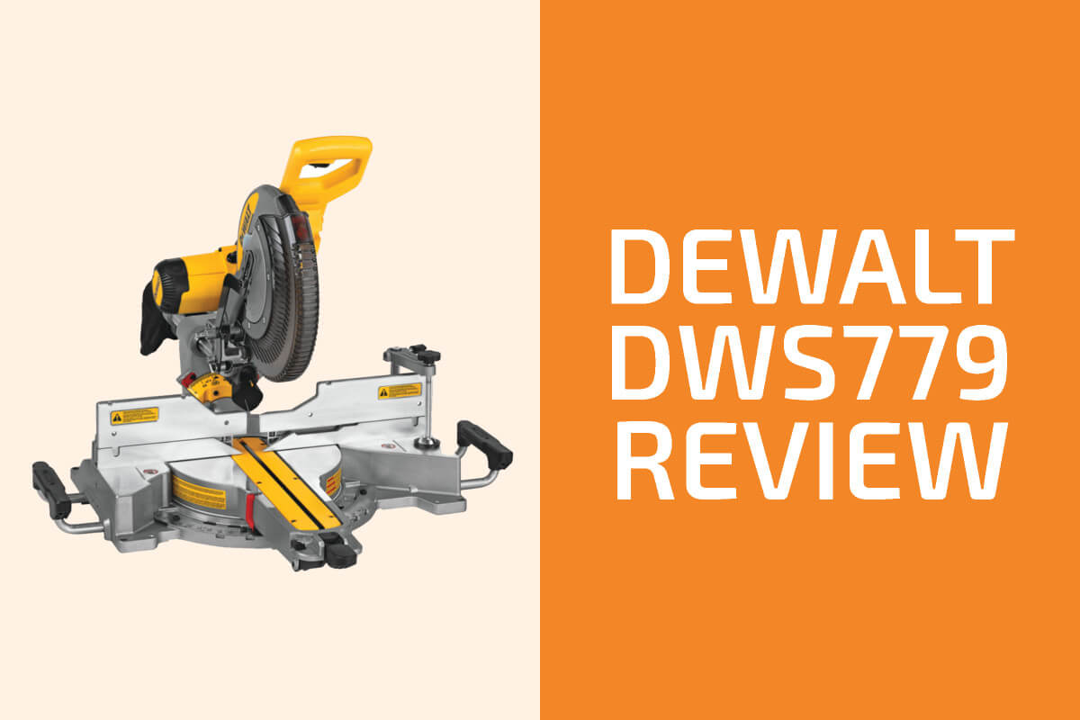 DeWalt DWS779 Review: A Miter Saw Worth Getting?
